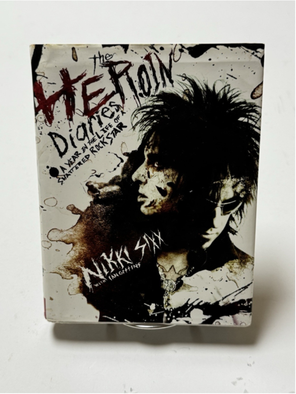 The Heroin Diaries: A Year in the Life of a Shattered Rock Star by Nikki Sixx